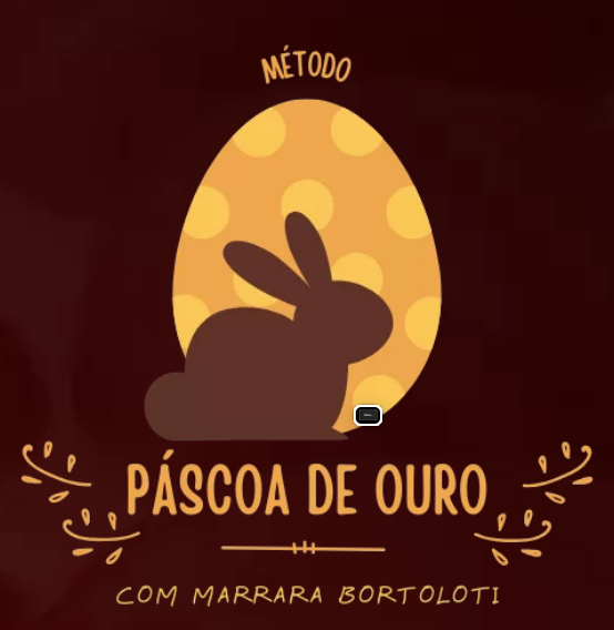 Curso Pascoa de Ouro da Marrara Bortoloti